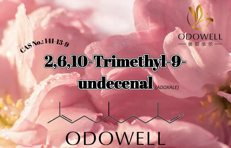 ODOWELL recommande le 2,6,10-Triméthyl-9-undécénal pour les applications de parfums frais aldéhydiques floraux et aqueux